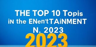 2023年娱乐圈的十大热门话题 The Top 10 Trending Topics in the Entertainment Industry in 2023