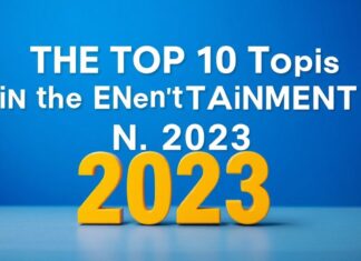 2023年娱乐圈的十大热门话题 The Top 10 Trending Topics in the Entertainment Industry in 2023